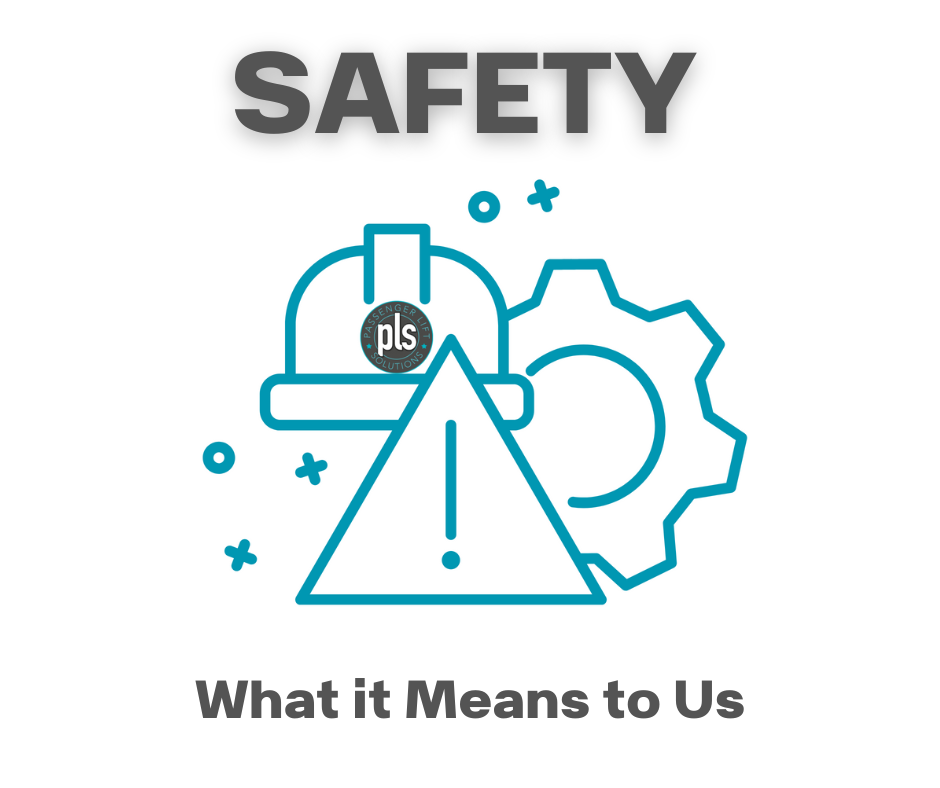Safety – What It Means to Us